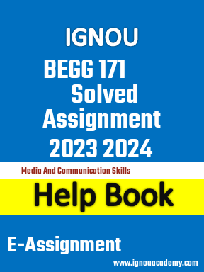 IGNOU BEGG 171 Solved Assignment 2023 2024